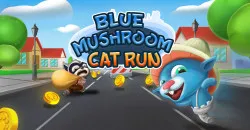 PLay Blue Mushroom Cat Run now!