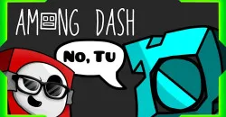 PLay Among Dash now!