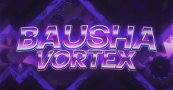 PLay Geometry Dash Bausha Vortex now!