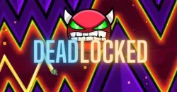 PLay Geometry Dash Deadlocked now!