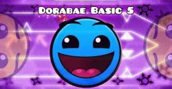 PLay Geometry Dash Dorabaebasic5 now!