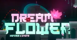 PLay Geometry Dash Dream Flower now!