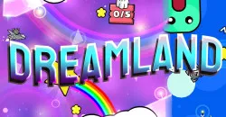 PLay Geometry Dash Dreamland now!