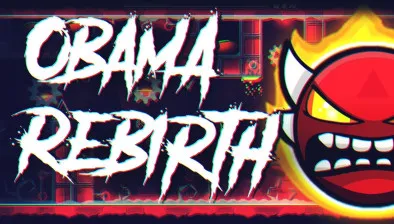 Geometry Dash ObamA RebirtH