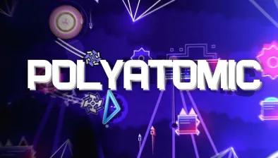 Geometry Dash POLYATOMIC