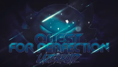 Geometry Dash Quest for Perfection