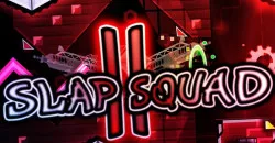 PLay Geometry Dash Slap Squad II now!