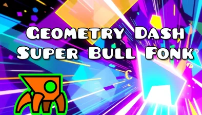 Geometry Dash: Super Bull Fonk