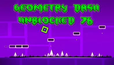 Geometry Dash Unblocked 76