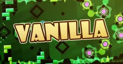 PLay Geometry Dash Vanilla now!