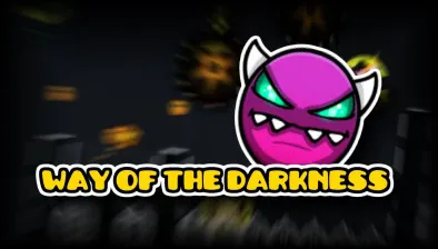 Geometry Dash Way of the Darkness