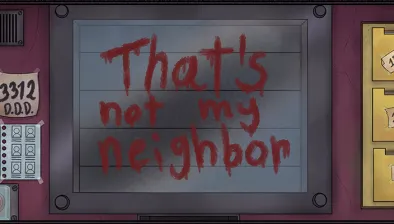 That's Not My Neighbor