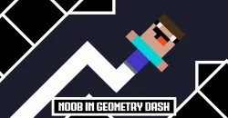 PLay Noob in Geometry Dash now!