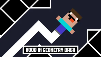 Noob in Geometry Dash