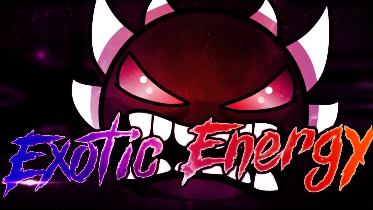 Geometry Dash Exotic Energy