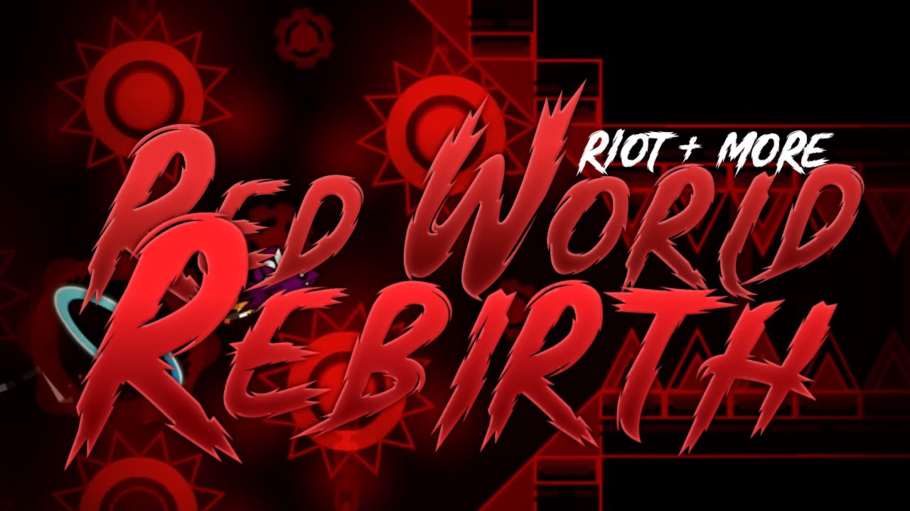 Geometry Dash Red World Rebirth