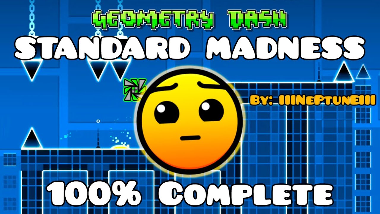 Geometry Dash Standard Madness