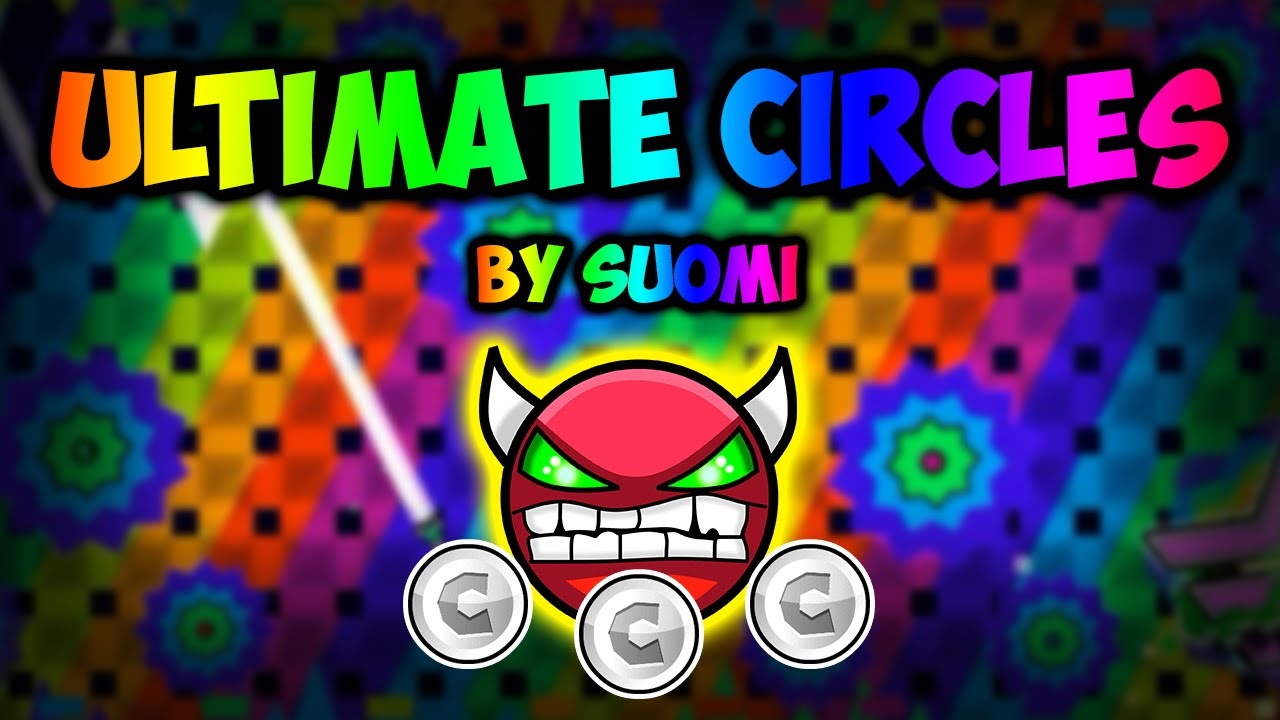 Geometry Dash Ultimate Circles