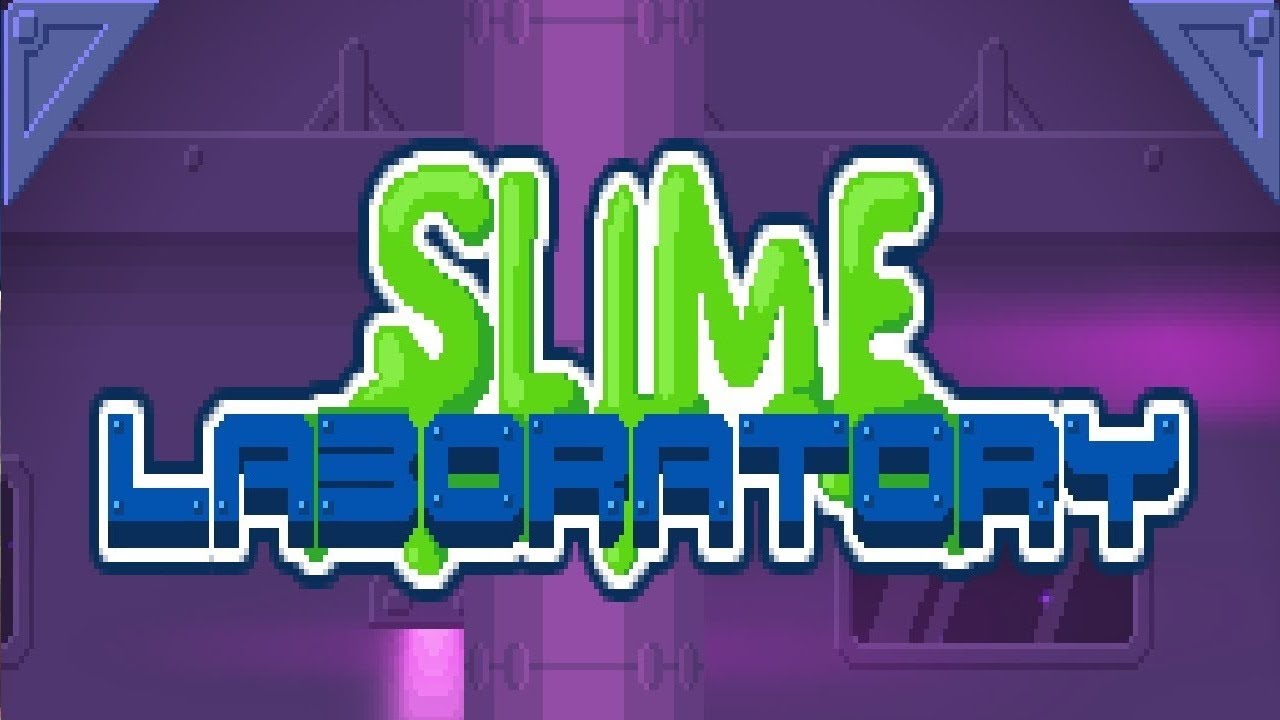 Slime Laboratory